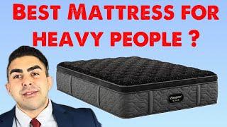 What is the Best Mattress for Heavy People?