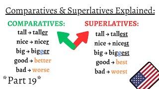 English - Comparatives & Superlatives Explained