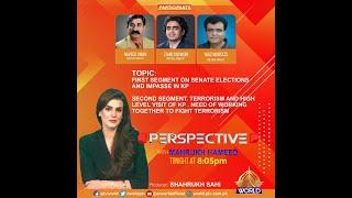 PERSPECTIVE | Senate elections and impasse in KP. Terrorism and High level visit of KP | 29-03-2024