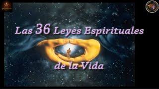 Las 36 Leyes Espirituales de la Vida - 1 - Recordando La Verdad