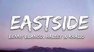 Halsey & Khalid - Eastside (Lyrics)