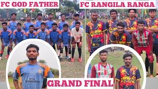 GRAND FINAL// FC GOD FATHER (0) VS FC RANGILA RANGA//AT SUGNIBASA