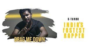 Drag Me Down | S Turbo | Fastest Indian Rapper | Smickent Beats | Tatv Aarvi Films