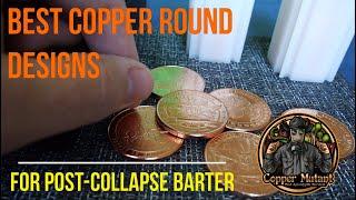 Best Copper Round Designs for Barter ... After the Apocalypse