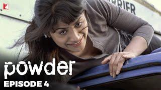 Powder | Full Episode 4 | TV Series