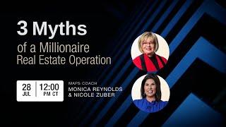 3 Myths of a Millionaire Real Estate Operation