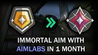 Valorant: How I got immortal aim using aimlabs in 1 month