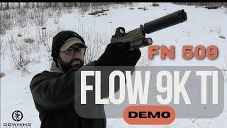 HUXWRX Flow 9K Ti - FN509 Demo