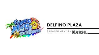 Super Mario Sunshine | Delfino Plaza (Arrangement)