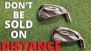 DONT BE SOLD ON DISTANCE - CALLAWAY MAVRIK IRON TESTING