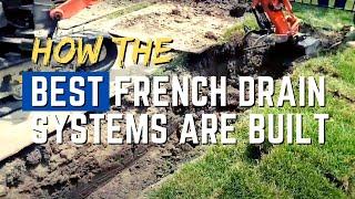 What the Very Best French Drain systems are Built Like