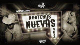 Norteñas MIX 2024 (Audio) Puras Nuevas Junio - Dj Alfonzin