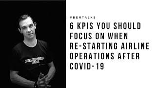 6 KPIs You Should Focus On When Re-Starting Airline Operations After COVID-19