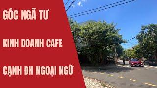 Nhà Phố Đà Nẵng 2024 (Số 224) | Căn góc kinh doanh cafe và căn hộ | Dòng tiền 50tr/tháng