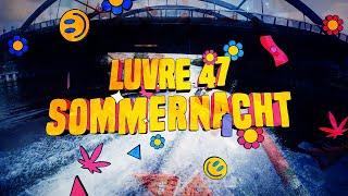 LUVRE47 - SOMMERNACHT (PROD. RYCH & JONNY JONES)