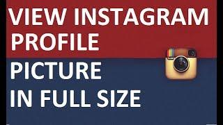 How to view Instagram profile picture in full size