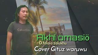 LAGU NIAS_AKHI OMASIÖ_GITUZ WARUWU_YORAND MUSIC 84