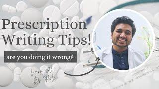 How to Write a Prescription?