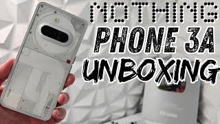 Nothing Phone 3a Unboxing & Initial Review vs iPhone 16 Pro Max v S25 Ultra v Pixel 9 Pro XL Update