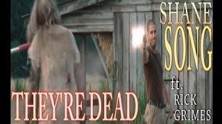 Shane ft. Rick Grimes - They're Dead By: Socka-2-May | The Walking Dead Song