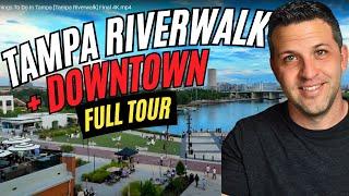 Things To Do In Tampa Florida! Best of Downtown & Tampa Riverwalk - Living in Tampa Florida