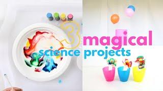 3 Magical Science Projects for Kids