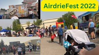 AirdrieFEST 🪅2022 ~ Airdrie, Alberta Canada @kiarabrodyfamily7280