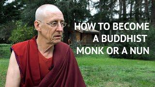 Geshe Tenzin Losel – How to Become a Buddhist Monk or a Nun?