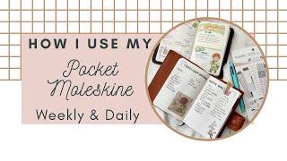 How I Use My Pocket Moleskine Weekly & Daily Planners