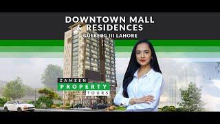 Zameen Property Tours - Downtown Mall & Residences Lahore