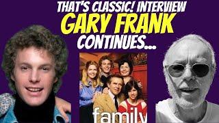 Gary Frank, Willie Lawrence from FAMILY CONTINUES in a very personal interview!