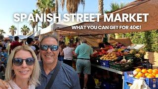 VISITING A SPANISH STREET MARKET: WHAT 40€ BUYS YOU IN LOCAL TREATS! | EP 16 