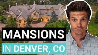 INSANE Mansions in Denver, Colorado! [Denver, CO Real Estate]