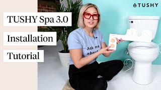 TUSHY Spa 3.0 Full Bidet Installation Tutorial