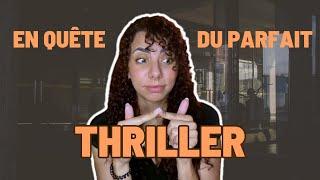 Je LIS et JUGE vos THRILLERS préférés !