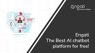 Engati - The BEST AI chatbot platform for FREE.