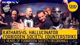 Katharsys, Hallucinator, Forbidden Society & Counterstrike - 5 Years FS Recordings | Drum and Bass