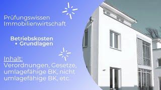 Prüfungswissen Immobilienwirtschaft -  Betriebskosten Grundlagen