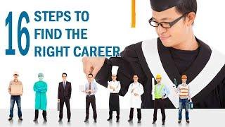 16 Steps to Find the Right Career