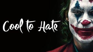 Cool to Hate: Joker