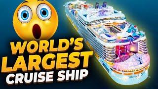 World's Largest Cruise Ship - Royal Caribbean Wonder of the Seas