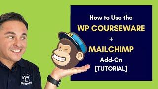 WP Courseware and Mailchimp Integration Tutorial