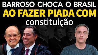 Virou PIADA! Barroso choca o Brasil ao fazer piada com a destruição da constituiçao pelo STF