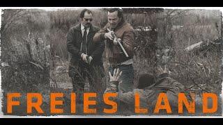 Freies Land - Trailer