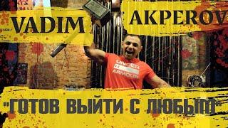 VADIM AKPEROV   interview  (Armwrestling Champion)