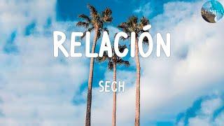 Sech - Relación (Lyrics) / Gracias al maltrato se puso bella