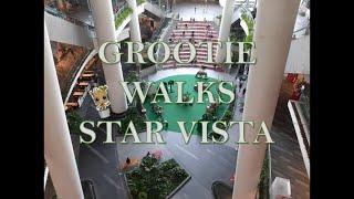 [Walkie Grootie]【小树走走】Walking in Star Vista