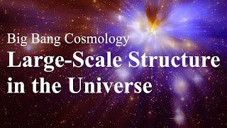 Cosmic Clumping: Understanding Large-Scale Structures in the Universe