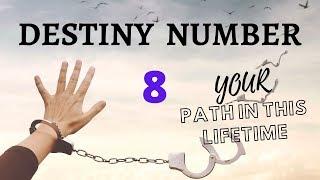 NUMEROLOGY - DESTINY NUMBER - 8