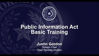 Public Information Act Basic Training